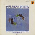 Stan Getz and Luiz Bonfa / Jazz Samba Encore!