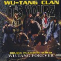 Wu-Tang Clan / It's Yourz