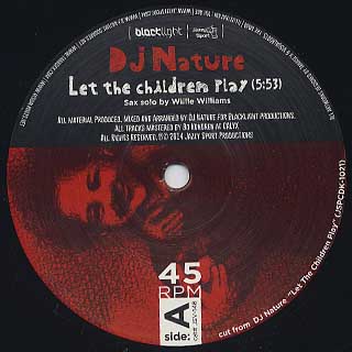 DJ Nature / Let The Children Play c/w Why Not back