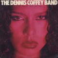 Dennis Coffey Band / A Sweet Taste Of Sin