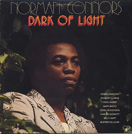 Norman Connors / Dark Of Light(Later Jkt)