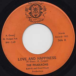 Pharaohs / Love And Happiness c/w Freedom Road