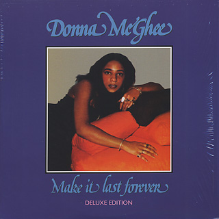 Donna McGhee / Make It Last Foever Deluxe Edition