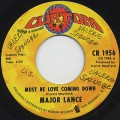 Major Lance / Must Be Love Coming Down