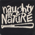 Naughty By Nature / O.P.P. c/w Wickedest Man Alive