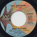 Ohio Players / Got Pleasure c/w I Wanna Hear From You-1