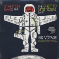 Stanton Davis And The Ghetto Mysticism Band / Isis Voyage (2LP)