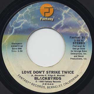 Blackbyrds / Love Don't Strike Twice c/w Don't Know What To Say