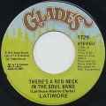Latimore / There's A Red-Neck In The Soul Band c/w Just One Step