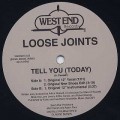 Loose Joints / Tell You(Today)