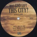 Underground Resistance / Has God Left This City