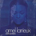 Amel Larrieux / Infinite Possibilities