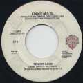 Force M.D.'s / Tender Love