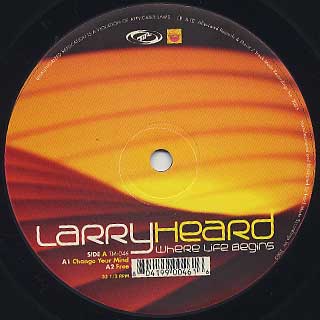 Larry Heard / Where Life Begins label