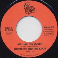 Queen Eve And The Kings / All Hail The Queen