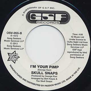 Skull Snaps / My Hang Up Is You c/w I'm Your Pimp back