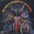 Soul Searchers / We The People