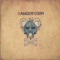 Danger Doom / The Mouse and The Mask