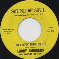 Larry Saunders / Love I Haven't Found You Yet
