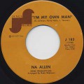 Na Allen / I'm My Own Man