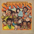 Spinners / Happiness Is Being With The Spinners