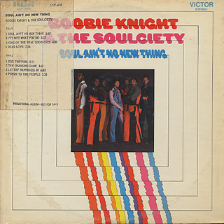 Boobie Knight and The Soulciety ‎/ Soul Ain't No New Thing