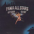 Fania All Stars / Cross Over