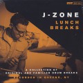 J-Zone / Lunch Breaks