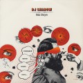 DJ Shadow / Six Days