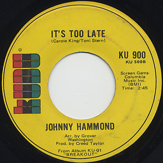 Johnny Hammond / It's Too Late c/w Workin' On A Groovy Thing front