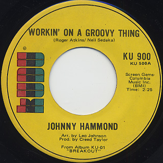 Johnny Hammond / It's Too Late c/w Workin' On A Groovy Thing back