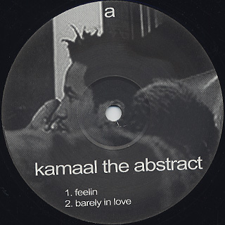 Kamaal / Kamaal The Abstract