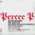 Percee P / No Time For Jokes