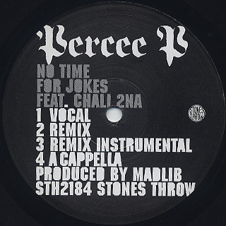 Percee P / No Time For Jokes label