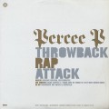 Percee P / Throwback Rap Attack