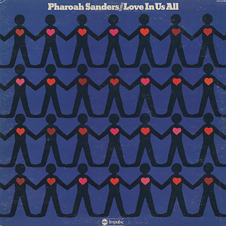 Pharoah Sanders - Love in us all