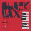 Black Wax / On The Wax