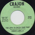 Denise LaSalle / Too Late To Check Your Trap