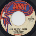 Freddie Scott / (You) Got What I Need