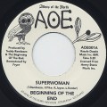 Beginning Of The End / Superwoman c/w That's What I Get