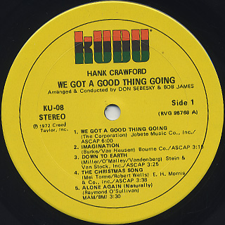 Hank Crawford / We Got A Good Thing Going label