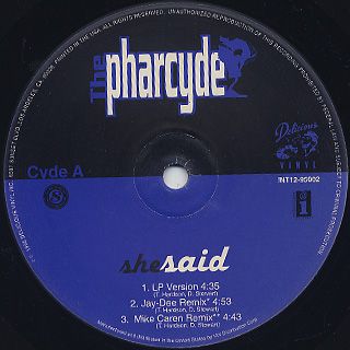 Pharcyde / She Said label