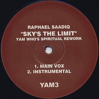 Raphael Saadiq / Sky's The Limit (Yam Who's Spiritual Rework)