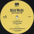 Rick Wade / The Fields EP