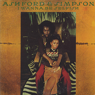 Ashford & Simpson / I Wanna Be Selfish front