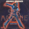 James Brown / Sex Machine Today