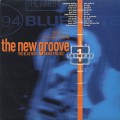 V.A. / The New Groove (The Blue Note Remix Project Volume 1)