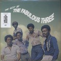 Fabulous Three / The Best Of The Fabulous Three