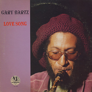 Gary Bartz / Love Song front