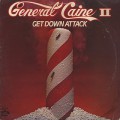 General Cain / Get Down Attack